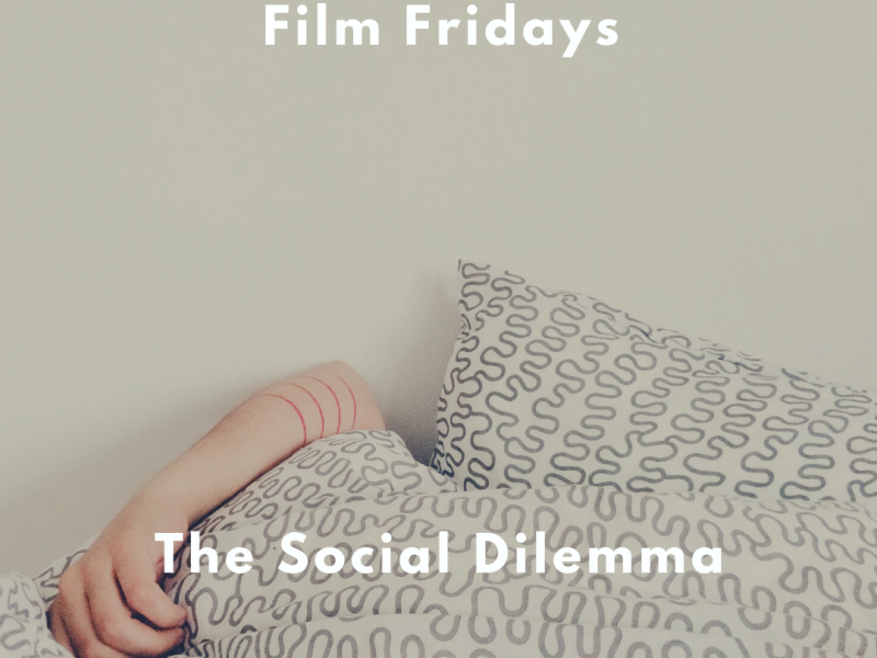 🎥 Film Fridays – The Social Dilemma